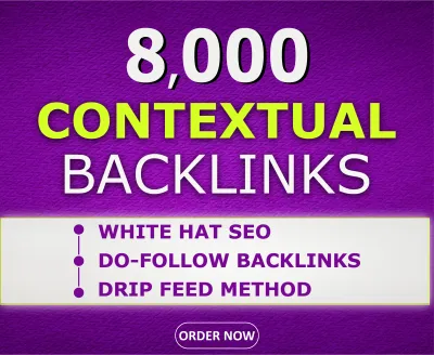 8000 Dofollow High Authority Contextual Backlinks High DA